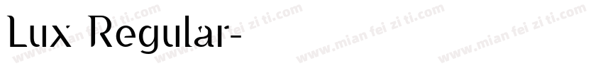 Lux Regular字体转换
